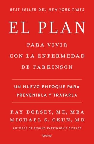 PLAN PARA VIVIR CON LA ENFERMEDAD DE PARKINSON, EL | 9791387662325 | DORSEY, RAY; OKUN, MICHAEL S. | Llibreria Drac - Llibreria d'Olot | Comprar llibres en català i castellà online