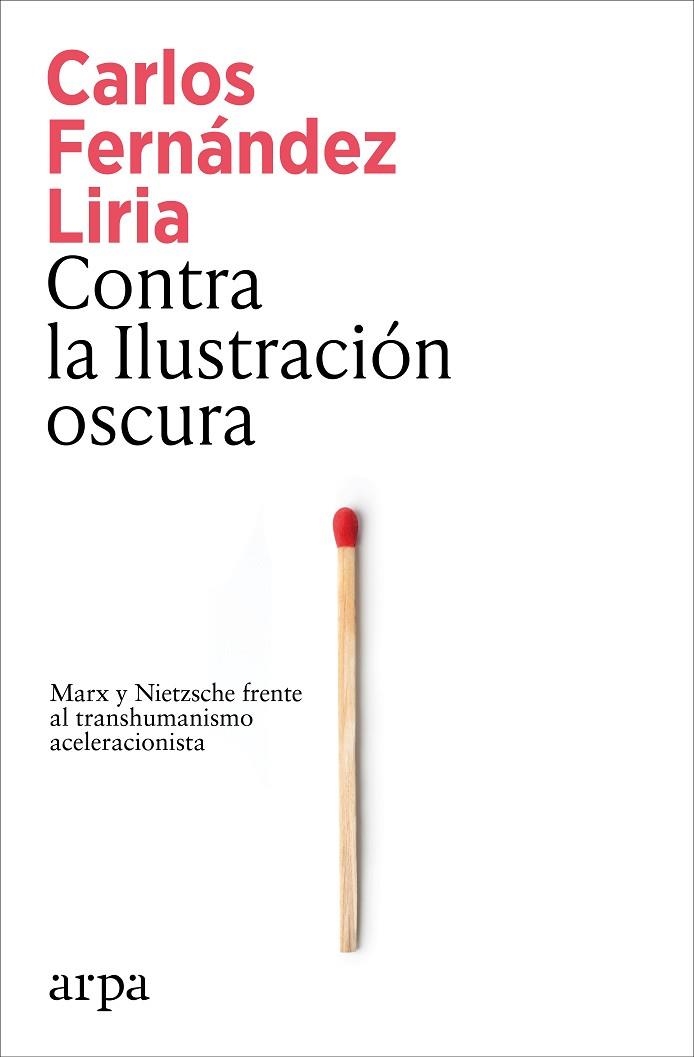 CONTRA LA ILUSTRACIÓN OSCURA | 9791387833367 | FERNÁNDEZ LIRIA, CARLOS | Llibreria Drac - Llibreria d'Olot | Comprar llibres en català i castellà online
