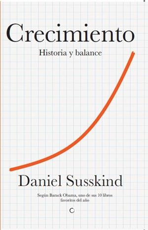 CRECIMIENTO | 9788412901979 | SUSSKIND, DANIEL | Llibreria Drac - Llibreria d'Olot | Comprar llibres en català i castellà online