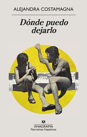 DÓNDE PUEDO DEJARLO | 9788433949332 | COSTAMAGNA, ALEJANDRA | Llibreria Drac - Llibreria d'Olot | Comprar llibres en català i castellà online
