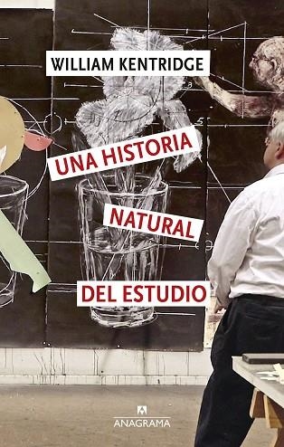 HISTORIA NATURAL DEL ESTUDIO, UNA | 9788433949349 | KENTRIDGE, WILLIAM | Llibreria Drac - Llibreria d'Olot | Comprar llibres en català i castellà online