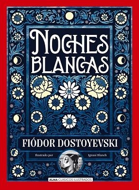 NOCHES BLANCAS | 9791387752552 | DOSTOYEVSKI, FIODOR | Llibreria Drac - Librería de Olot | Comprar libros en catalán y castellano online