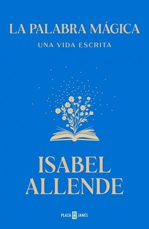 PALABRA MÁGICA, LA | 9788401039447 | ALLENDE, ISABEL | Llibreria Drac - Llibreria d'Olot | Comprar llibres en català i castellà online