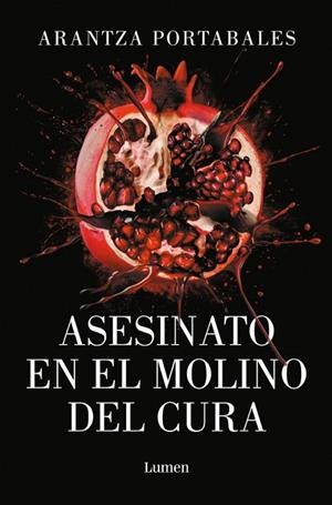 ASESINATO EN EL MOLINO DEL CURA (LOS CRÍMENES DE LOEIRO 2) | 9788426433473 | PORTABALES, ARANTZA | Llibreria Drac - Librería de Olot | Comprar libros en catalán y castellano online