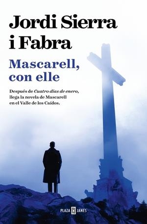 MASCARELL, CON ELLE (INSPECTOR MASCARELL 16) | 9788401037764 | SIERRA I FABRA, JORDI | Llibreria Drac - Librería de Olot | Comprar libros en catalán y castellano online