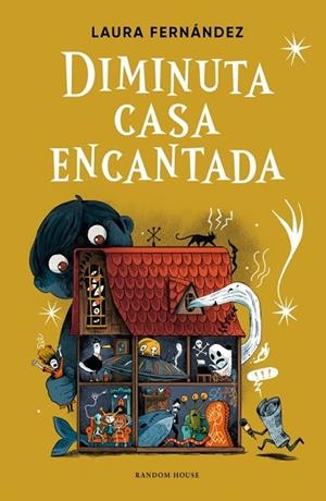 DIMINUTA CASA ENCANTADA | 9788439745655 | FERNÁNDEZ, LAURA | Llibreria Drac - Librería de Olot | Comprar libros en catalán y castellano online