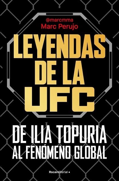 LEYENDAS DE LA UFC: DE ILIA TOPURIA AL FENÓMENO GLOBAL | 9791387629670 | PERUJO, MARC (@MARCMMA) | Llibreria Drac - Librería de Olot | Comprar libros en catalán y castellano online