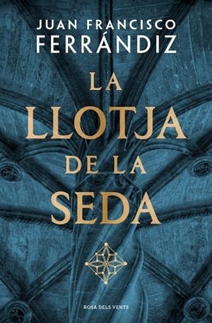 LLOTJA DE LA SEDA, LA | 9788410256583 | FERRÁNDIZ, JUAN FRANCISCO | Llibreria Drac - Llibreria d'Olot | Comprar llibres en català i castellà online