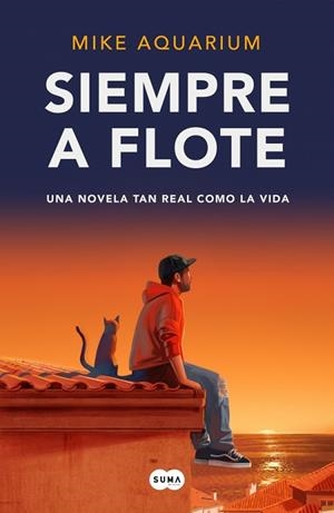 SIEMPRE A FLOTE | 9788410257924 | AQUARIUM, MIKE | Llibreria Drac - Librería de Olot | Comprar libros en catalán y castellano online