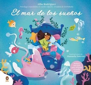 MAR DE LOS SUEÑOS, EL | 9788410318458 | RODRÍGUEZ, ALBA (@DORMIBABY) | Llibreria Drac - Librería de Olot | Comprar libros en catalán y castellano online