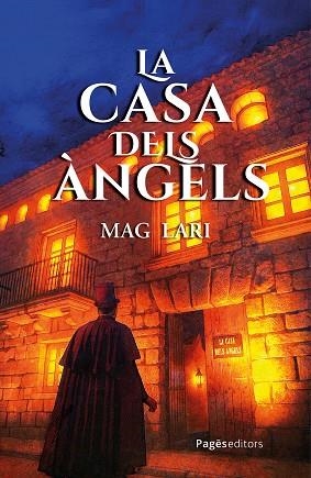 CASA DELS ÀNGELS, LA | 9788413036977 | MAG LARI | Llibreria Drac - Llibreria d'Olot | Comprar llibres en català i castellà online