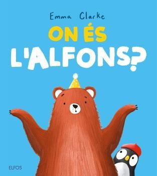 ON ÉS L'ALFONS? | 9791388023224 | CLARKE, EMMA | Llibreria Drac - Llibreria d'Olot | Comprar llibres en català i castellà online