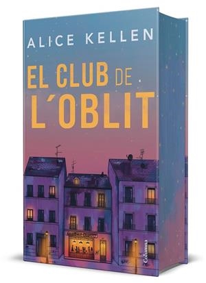 CLUB DE L'OBLIT, EL (EDICIÓ ESPECIAL) | 9788466435031 | KELLEN, ALICE | Llibreria Drac - Llibreria d'Olot | Comprar llibres en català i castellà online