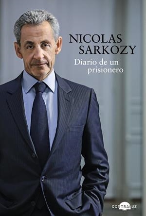 DIARIO DE UN PRISIONERO | 9791387810634 | SARKOZY, NICOLAS | Llibreria Drac - Librería de Olot | Comprar libros en catalán y castellano online