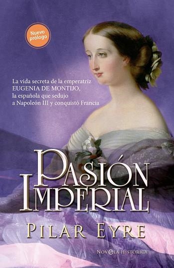 PASIÓN IMPERIAL | 9788410942622 | EYRE, PILAR | Llibreria Drac - Llibreria d'Olot | Comprar llibres en català i castellà online