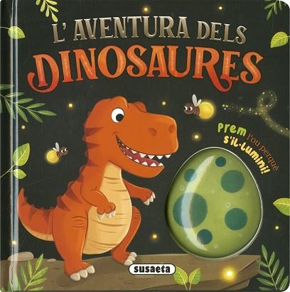 AVENTURA DELS DINOSAURES, L' | 9788410840300 | SUSAETA EDICIONES | Llibreria Drac - Llibreria d'Olot | Comprar llibres en català i castellà online