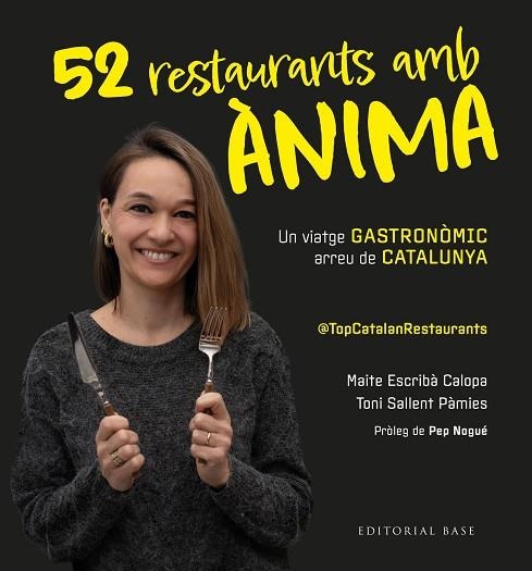 52 RESTAURANTS AMB ÀNIMA (TOP CATALAN RESTAURANTS) | 9791387728205 | ESCRIBÀ CALOPA, MAITE; SALLENT PÀMIES, TONI | Llibreria Drac - Llibreria d'Olot | Comprar llibres en català i castellà online