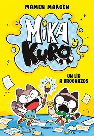 LÍO A BROCHAZOS, UN (MIKA Y KURO 1) | 9791387809515 | MARCÉN, MAMEN | Llibreria Drac - Llibreria d'Olot | Comprar llibres en català i castellà online