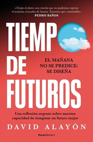 TIEMPO DE FUTUROS | 9791387629304 | ALAYÓN, DAVID | Llibreria Drac - Librería de Olot | Comprar libros en catalán y castellano online