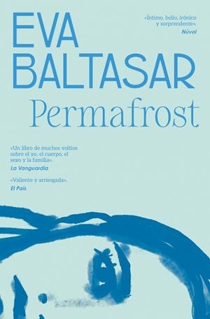 PERMAFROST (TRADUCCIÓN EN LENGUA ESPAÑOLA) | 9788466353502 | BALTASAR, EVA | Llibreria Drac - Librería de Olot | Comprar libros en catalán y castellano online