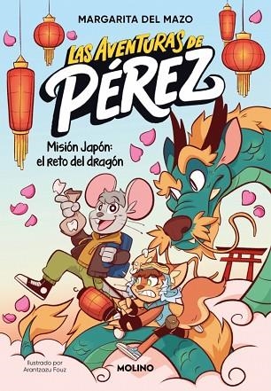 MISIÓN JAPÓN: EL RETO DEL DRAGÓN (LAS AVENTURAS DE PÉREZ 1) | 9788427255852 | DEL MAZO, MARGARITA | Llibreria Drac - Librería de Olot | Comprar libros en catalán y castellano online