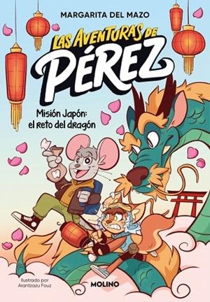 MISIÓN JAPÓN: EL RETO DEL DRAGÓN (LAS AVENTURAS DE PÉREZ 1) | 9788427255852 | DEL MAZO, MARGARITA | Llibreria Drac - Librería de Olot | Comprar libros en catalán y castellano online