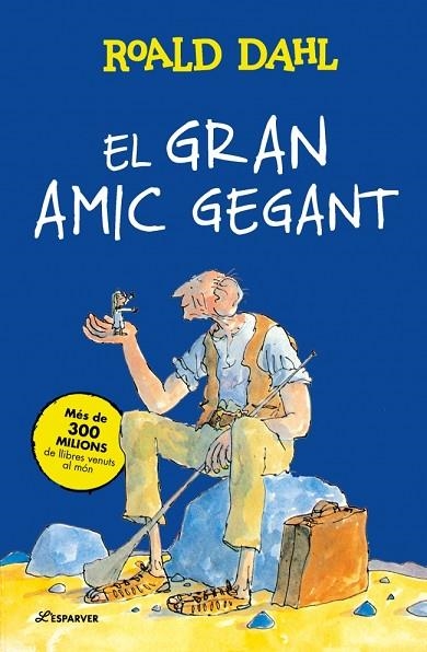 GRAN AMIC GEGANT, EL | 9791387741938 | DAHL, ROALD | Llibreria Drac - Llibreria d'Olot | Comprar llibres en català i castellà online