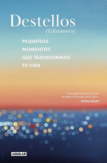 DESTELLOS (GLIMMERS) | 9788403526518 | NARAIN, NADIA; NARAIN, KATIA | Llibreria Drac - Llibreria d'Olot | Comprar llibres en català i castellà online