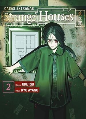 STRANGE HOUSES 2 (STRANGE HOUSES 2) | 9788419940933 | UKETSU; AYANO, KYO | Llibreria Drac - Llibreria d'Olot | Comprar llibres en català i castellà online