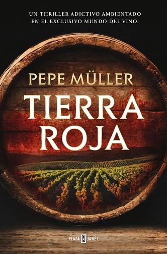 TIERRA ROJA | 9788401037542 | MÜLLER, PEPE | Llibreria Drac - Llibreria d'Olot | Comprar llibres en català i castellà online
