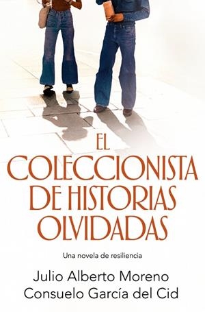 COLECCIONISTA DE HISTORIAS OLVIDADAS, EL | 9791387629816 | GARCÍA DEL CID, CONSUELO; MORENO, JULIO ALBERTO | Llibreria Drac - Librería de Olot | Comprar libros en catalán y castellano online