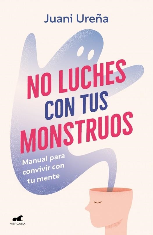 NO LUCHES CON TUS MONSTRUOS | 9788419820785 | UREÑA, JUANI | Llibreria Drac - Llibreria d'Olot | Comprar llibres en català i castellà online