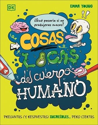 COSAS LOCAS DEL CUERPO HUMANO | 9780241803868 | YOUNG, EMMA | Llibreria Drac - Librería de Olot | Comprar libros en catalán y castellano online