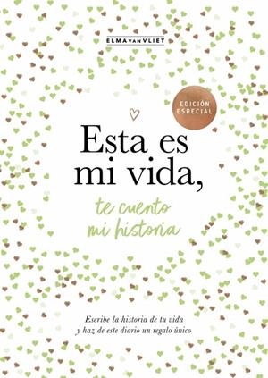 ESTA ES MI VIDA, TE CUENTO MI HISTORIA (¿ME CUENTAS TU HISTORIA?) | 9788401039843 | VAN VLIET, ELMA | Llibreria Drac - Llibreria d'Olot | Comprar llibres en català i castellà online