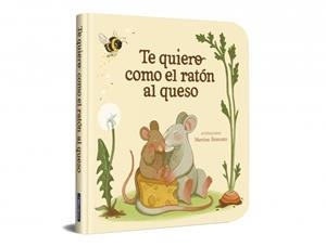 TE QUIERO COMO EL RATÓN AL QUESO | 9788448872939 | AA.DD. | Llibreria Drac - Llibreria d'Olot | Comprar llibres en català i castellà online