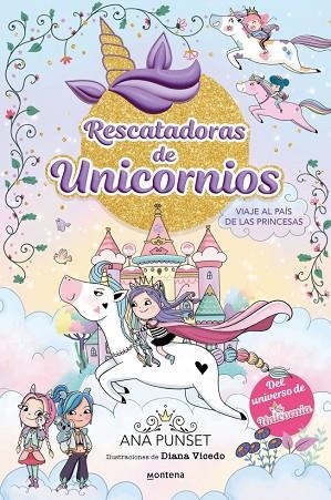 VIAJE AL PAÍS DE LAS PRINCESAS (RESCATADORAS DE UNICORNIOS 9) | 9788418594311 | PUNSET, ANA | Llibreria Drac - Llibreria d'Olot | Comprar llibres en català i castellà online