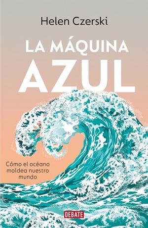 MÁQUINA AZUL, LA | 9791387600778 | CZERSKI, HELEN | Llibreria Drac - Librería de Olot | Comprar libros en catalán y castellano online