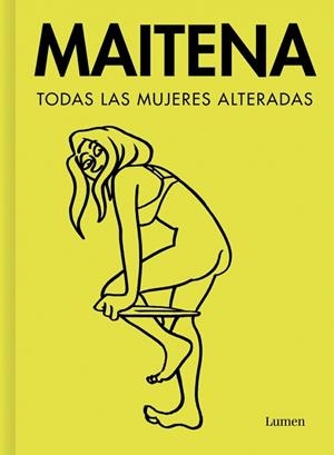 TODAS LAS MUJERES ALTERADAS | 9788426434005 | MAITENA | Llibreria Drac - Llibreria d'Olot | Comprar llibres en català i castellà online