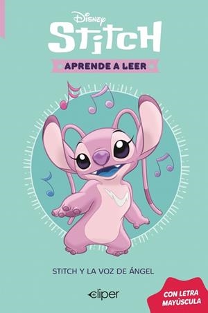 STITCH Y LA VOZ DE ANGEL (DISNEY. APRENDE A LEER CON LETRA MAYÚSCULA  4) | 9788419487667 | DISNEY | Llibreria Drac - Llibreria d'Olot | Comprar llibres en català i castellà online