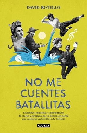 NO ME CUENTES BATALLITAS | 9788403525245 | BOTELLO, DAVID | Llibreria Drac - Llibreria d'Olot | Comprar llibres en català i castellà online