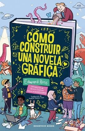 CÓMO CONSTRUIR UNA NOVELA GRÁFICA | 9791387740122 | ROSS, EDWARD | Llibreria Drac - Llibreria d'Olot | Comprar llibres en català i castellà online