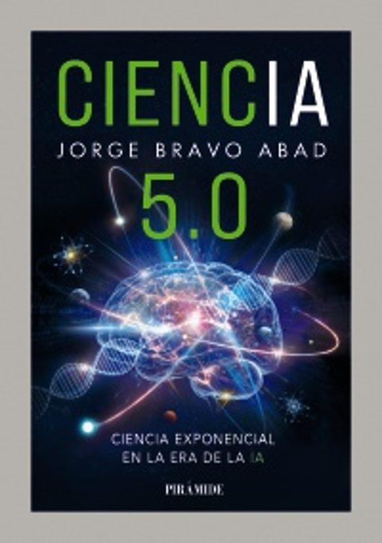 CIENCIA 5.0 | 9788436851502 | BRAVO ABAD, JORGE | Llibreria Drac - Llibreria d'Olot | Comprar llibres en català i castellà online