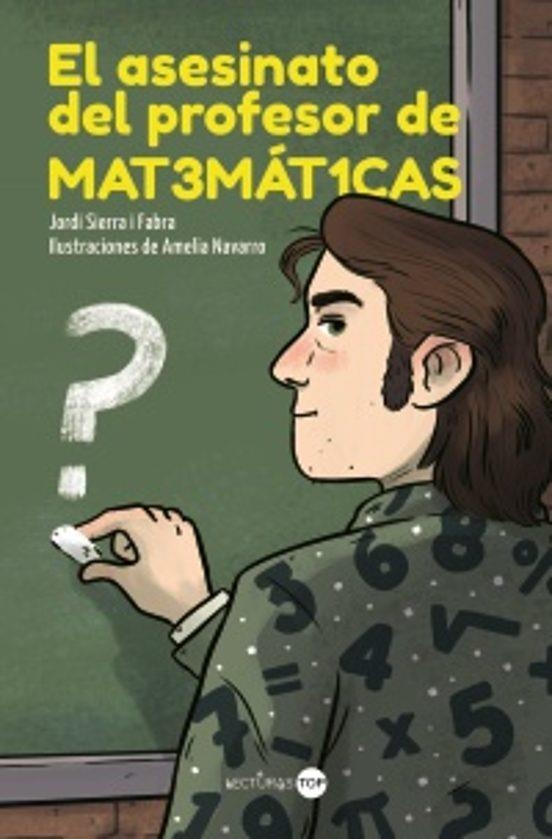 ASESINATO DEL PROFESOR DE MATEMÁTICAS, EL | 9788414362846 | SIERRA FABRA, JORDI | Llibreria Drac - Llibreria d'Olot | Comprar llibres en català i castellà online
