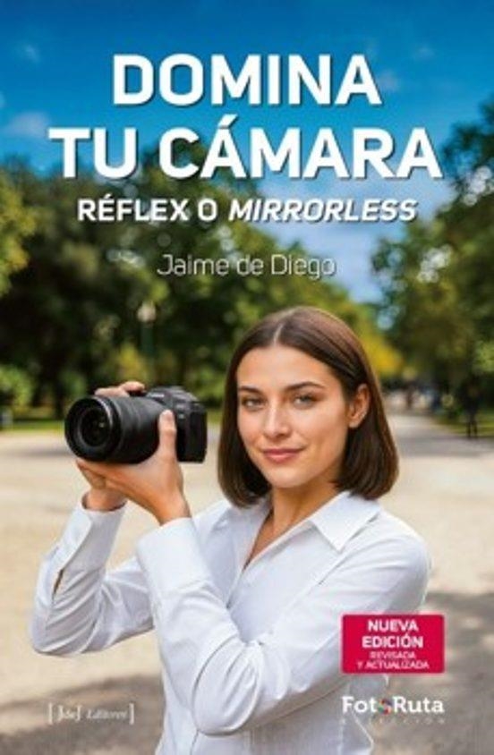 DOMINA TU CÁMARA RÉFLEX O MIRRORLESS | 9788412996760 | DE DIEGO, JAIME | Llibreria Drac - Librería de Olot | Comprar libros en catalán y castellano online