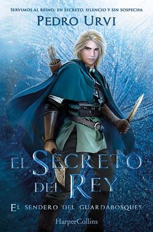 SECRETO DEL REY, EL (EL SENDERO DEL GUARDABOSQUES, LIBRO 2) | 9788410646896 | URVI, PEDRO | Llibreria Drac - Llibreria d'Olot | Comprar llibres en català i castellà online