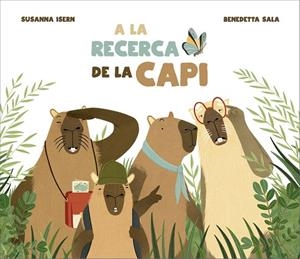 A LA RECERCA DE LA CAPI | 9791388132087 | ISERN, SUSANNA | Llibreria Drac - Llibreria d'Olot | Comprar llibres en català i castellà online