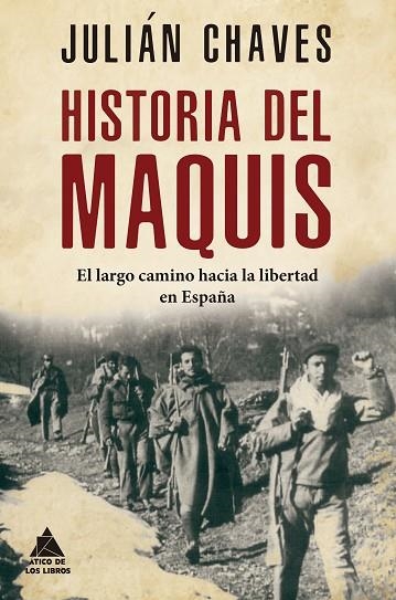 HISTORIA DEL MAQUIS | 9791387592967 | CHAVES, JULIÁN | Llibreria Drac - Llibreria d'Olot | Comprar llibres en català i castellà online