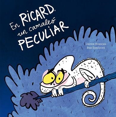 EN RICARD, UN CAMALEÓ PECULIAR | 9791387834593 | RUESCAS, JAVIER | Llibreria Drac - Llibreria d'Olot | Comprar llibres en català i castellà online