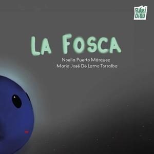 FOSCA, LA | 9791388050725 | PUERTO MÁRQUEZ, NOELIA; DE LAMO TORRALBA, M.JOSE | Llibreria Drac - Llibreria d'Olot | Comprar llibres en català i castellà online