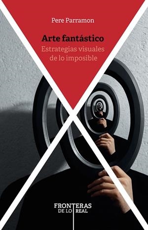 ARTE FANTÁSTICO | 9788491925385 | PARRAMON, PERE | Llibreria Drac - Librería de Olot | Comprar libros en catalán y castellano online